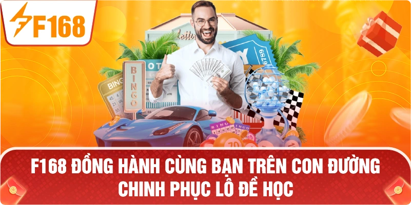 F168 đồng hành cùng bạn trên con đường chinh phục lô đề học.