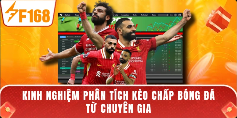 Kinh nghiệm phân tích kèo chấp bóng đá từ chuyên gia