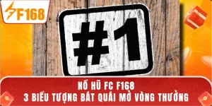 Nổ Hũ FC F168 - 3 Biểu Tượng Bát Quái Mở Vòng Thưởng