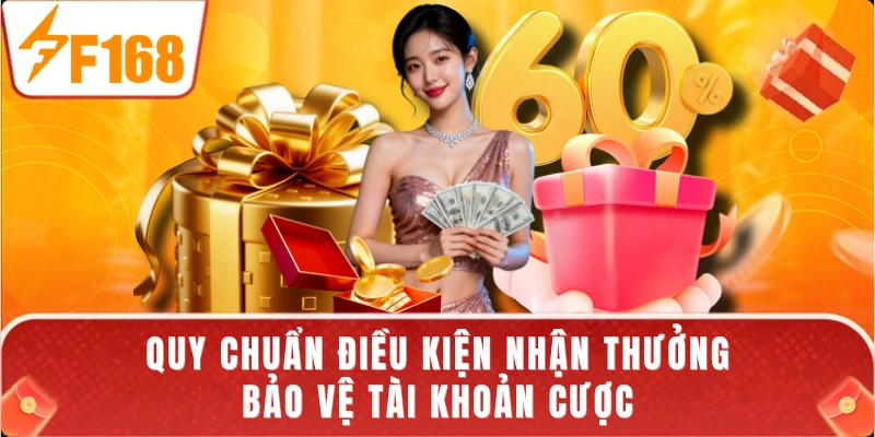 Quy chuẩn điều kiện nhận thưởng bảo vệ tài khoản cược